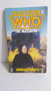 Doctor Who The Massacre John Lucarotti Target Pb Book 1987 - Picture 1 of 12