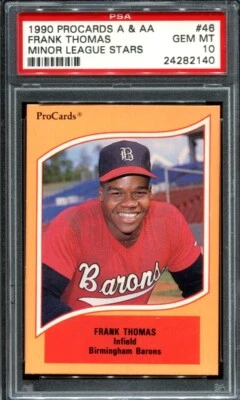 1990 Procards Frank Thomas #46 Minor League Rookie RC PSA 10 - Image 1 of 2