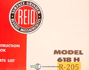 Reid 618H, Surface grinder, Instruct Parts and Wiring Schematics Manual 1964 - Picture 1 of 1