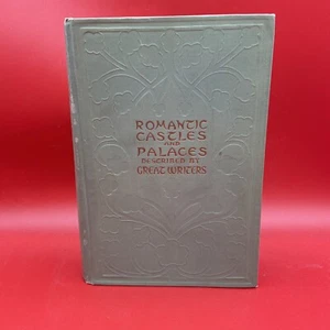 Vintage 1901 Romantic Castles And Palaces Described By Great Writers - Picture 1 of 8