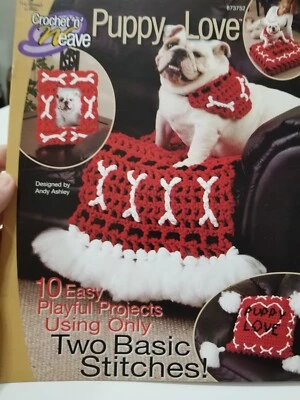 ANNIES CROCHET N WEAVE PUPPY LOVE 10 EASY PLAYFUL DESIGNS item379 - Image 1 of 2
