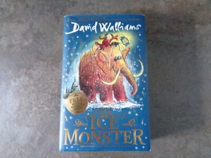 David Walliams The Ice Monster 1st UK Edition/First Impression in D/J (2018) - Picture 1 of 3