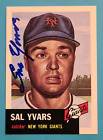 SAL YVARS (Dec.) Signed 1953 Topps Archives 1991 #11 Giants Autograph Auto Card