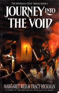 Journey Into The Void by Margaret Weis & Tracy Hickman / 2003 Trade Paperback - Picture 1 of 1