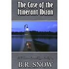The Case Of The Itinerant Ibizan (Thousand Islands Dogg - Paperback New Snow, B.
