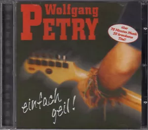 WOLFGANG PETRY Einfach Geil! CD Album 1998 WIE NEU So Ein Schwein ...Deutschrock - Bild 1 von 7