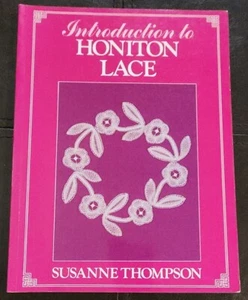 Introduction To Honiton Lace by Susanne Thompson PB 2002 Great Britain Illus.  - Bild 1 von 5