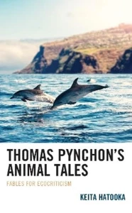 Keita Hatooka Thomas Pynchon’s Animal Tales (Hardback) - Picture 1 of 1