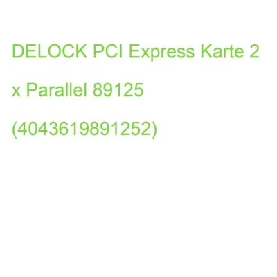 DELOCK PCI Express Karte 2 x Parallel 89125 (4043619891252) - Bild 1 von 2