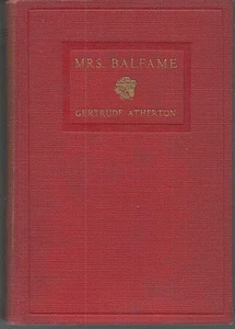 Mrs Balfame a Novel by Gertrude Atherton 1916 Vintage Fiction Hardcover - Picture 1 of 1