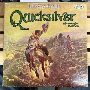 QUICKSILVER MESSENGER SERVICE 1969 VINYL LP HAPPY TRAILS ST-6120 - Picture 1 of 6