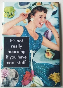 It's Not Hoarding - Funny Fridge Magnet - Retro Humour - Picture 1 of 1