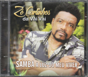 Zé Carlinhos Da Vai vai CD Samba A Luz Do Meu Viver Brand New Made In Brazil