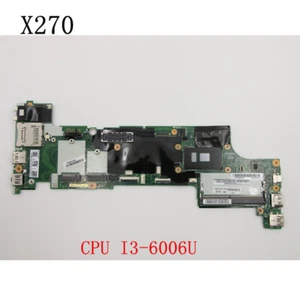 For Lenovo ThinkPad X270 Laptop Motherboard CPU I3-6006U FRU 01HY516 01LW723 - Picture 1 of 3
