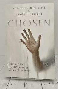 Chosen: From the Alien Hybrid Program to the Fate of the Planet, Very Good, - Imagen 1 de 6