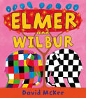 Elmer and Wilbur Paperback David McKee