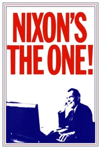 Nixon's the One Poster, Richard Nixon, Presidential Campaign Poster - Picture 1 of 5
