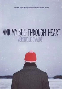 And My See-Through Heart... By Ovaldé, Véronique, paperback,Excellent - Picture 1 of 1