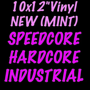 10x12" Vinyl NEU (NEUWERTIG) SPEEDCORE HARDCORE The Hardcoholics/Celsius/Alfathome - Bild 1 von 11