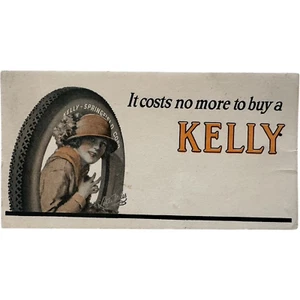 KELLY Tire Ink Blotter It Cost No More to Buy a Kelly 1920s Antique Vintage 6X3" - Picture 1 of 6