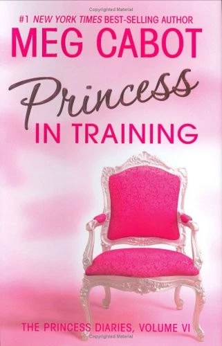 Princess in Training: Princess Diaries, Volume VI by Cabot, Meg - Image 1 of 1