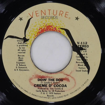 CREME D' COCOA Doin' The Dog VENTURE V-112 VG 45 RPM 1979 Soul 7" Funk Jukebox - Image 1 of 4