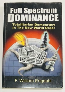 Full Spectrum Dominance by F. William Engdahl 2009 - Used Writing On Pages - Picture 1 of 6