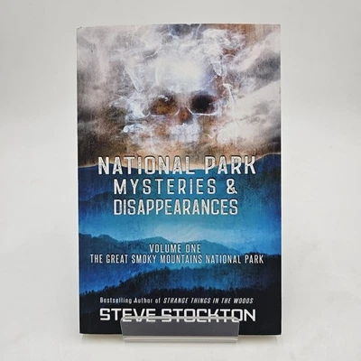 National Park Mysteries & Disappearances by Stockton | Vol 1 Great Smoky Mtns LN - Image 1 of 4