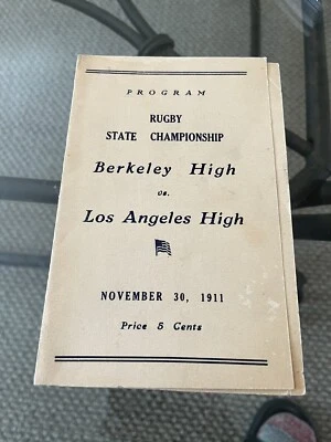 Rare 1911 Berkeley High Vs. Los Angeles High Rugby State Championship Program - Image 1 of 4
