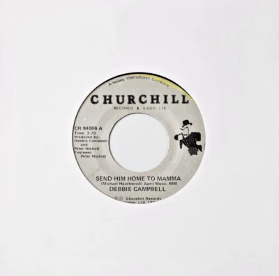 DEBBIE CAMPBELL "Send Him Home to Momma / Oh, Yes, I'm Falling In Love Again 7" - Image 1 of 3
