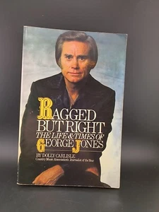 Ragged But Right Life and Times of George Jones 1984 PB Dolly Carlisle AJ - Foto 1 di 8