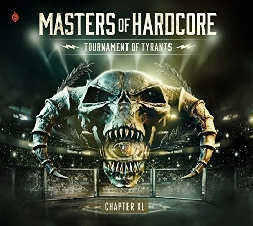 Masters Of Hardcore - Masters Of Hardcore Chapter XL: Tournament Of Tyrants / Va - Bild 1 von 1