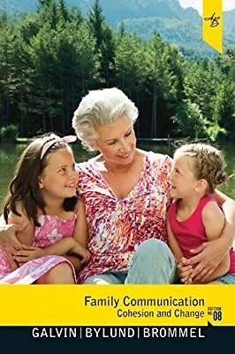 Family Communication: Cohesion and Change, Galvin, Kathleen M. & Bylund, Carma L - Image 1 of 1