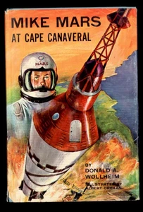 MIKE MARS at CAPE CANAVERAL by Donald A. Wollheim & A. Orbaan * HB/DJ 1961  - Picture 1 of 8