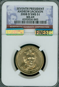2008 D ANDREW JACKSON PRES. DOLLAR NGC MS69 SMS PQ MAC FINEST GRADE SPOTLESS .