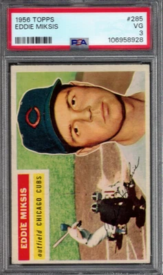 1956 TOPPS #285 EDDIE MIKSIS PSA VG 3 - Image 1 of 2