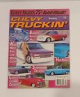 Chevrolet Truckin' Magazine Chevrolet Truck 75e Anniversaire Avril '93 Vol 1 #1