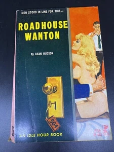Roadhouse Wanton Paperback by Dean Hudson An Idle Hour Book 1964 IH 422 PB - Picture 1 of 8