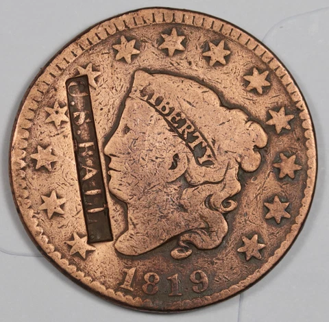 1819 Large Cent.  Counter stamped.  "C.S.Ball".  Good.   187941 Cover