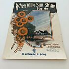 Sheet073 Sheet Music Piano When Will the sunshine for me Sunflowers   c1923 