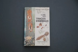 Chasse Traces Bang P. , Dahlström P. Guide des traces d'animaux 1980 illustré - Picture 1 of 6