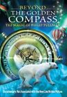 Beyond The Golden Compass - Magic Of Philip Pullman - Sealed NEW DVD