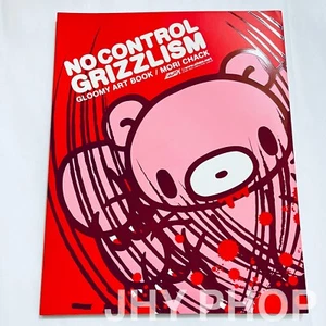 Gloomy Bear / MORI CHACK Art Book " NO CONTROL GRIZZLISM " From Japan Rare - Picture 1 of 9