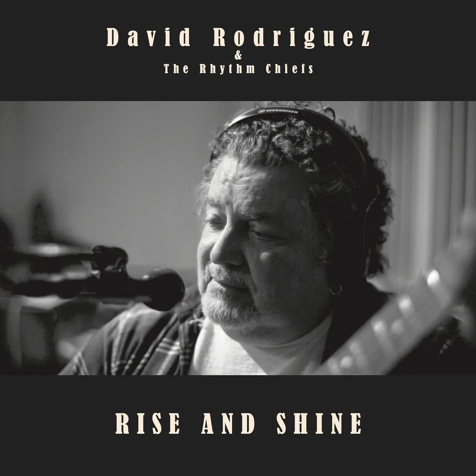 David Rodriguez and the Rhythm Chiefs Rise and Shine LP Vinyl NEW - Image 1 of 1