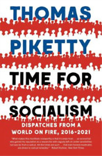 Thomas Piketty Time for Socialism (Paperback)