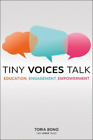 Toria Bono Tiny Voices Talk (Poche)