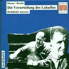 H. Melchert - Dessau: Die Verurteilung des Lukullus (Gesamtaufnahme)