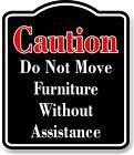 Attention ne pas déplacer de meubles sans assistance panneau composite rouge NOIR aluminium
