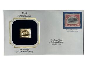 Inverted Jenny 24¢ Gold Replica of 1918 Stamp Air Mail Issue First Day Cover 