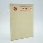 Calveley Cotton, A.; Town Halls. 1936 1St Edition